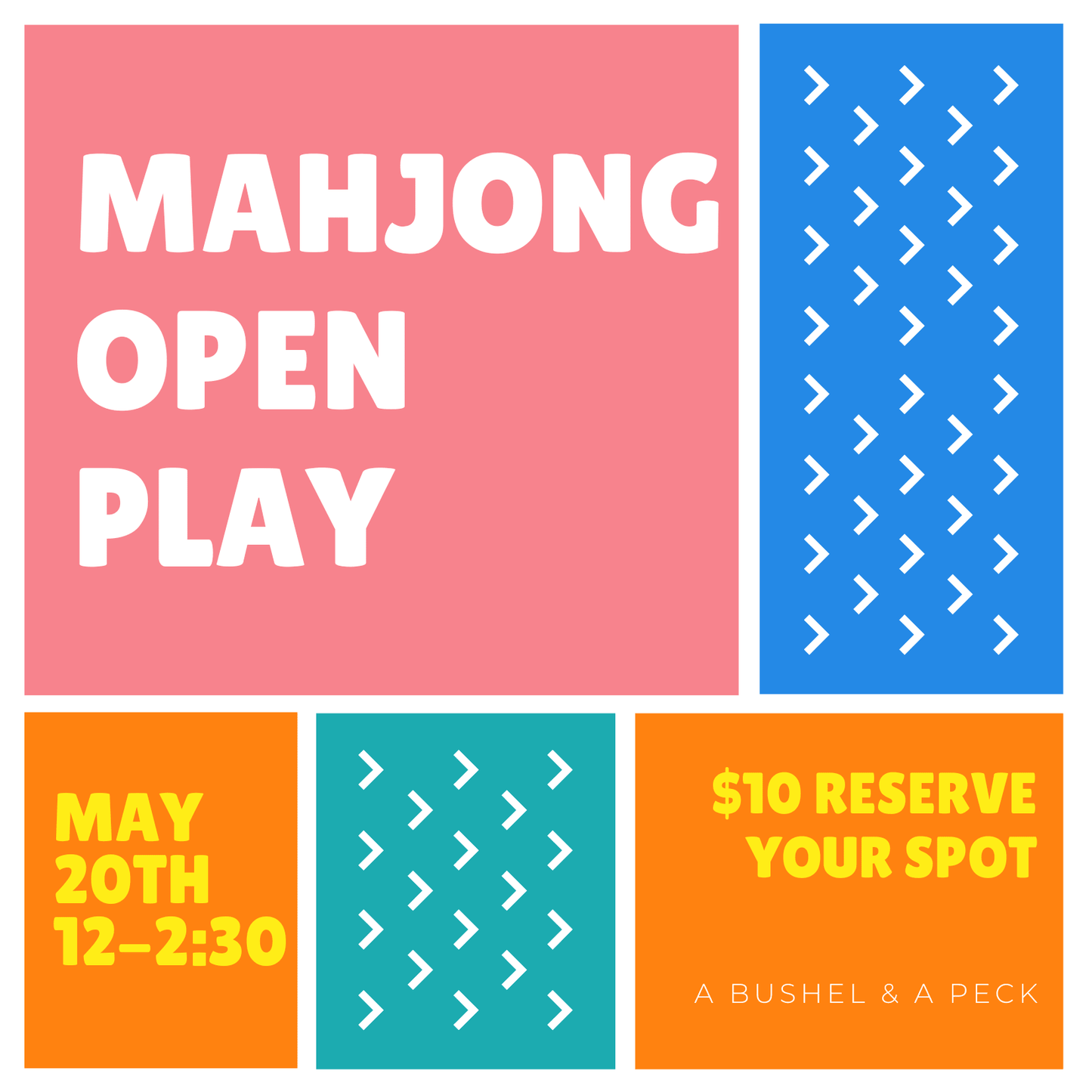 Mahjong Open Play (5/20) - A Bushel & A Peck