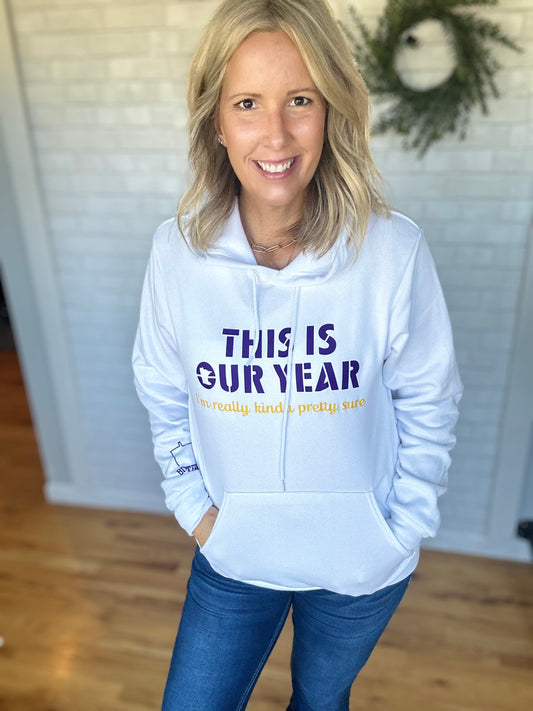 This Is Our Year Sweatshirt - White