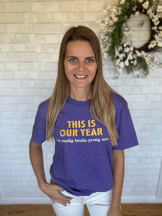 This Is Our Year T-shirt