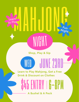 Mahjong Class (6/23) - A Bushel & A Peck