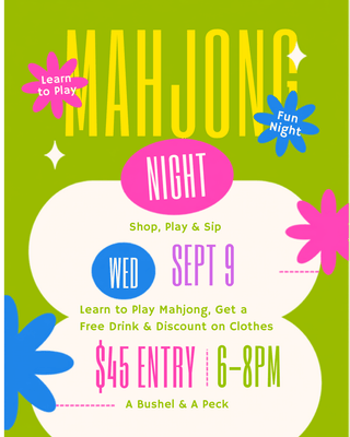 Mahjong Class Sept 9 - A Bushel & A Peck