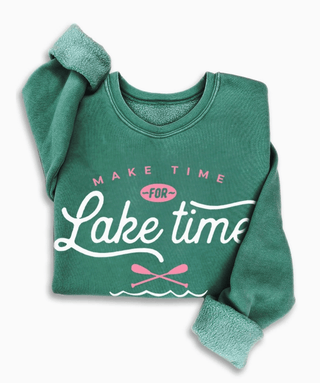 Make Time For Lake Time Sweatshirts - Green - A Bushel & A Peck